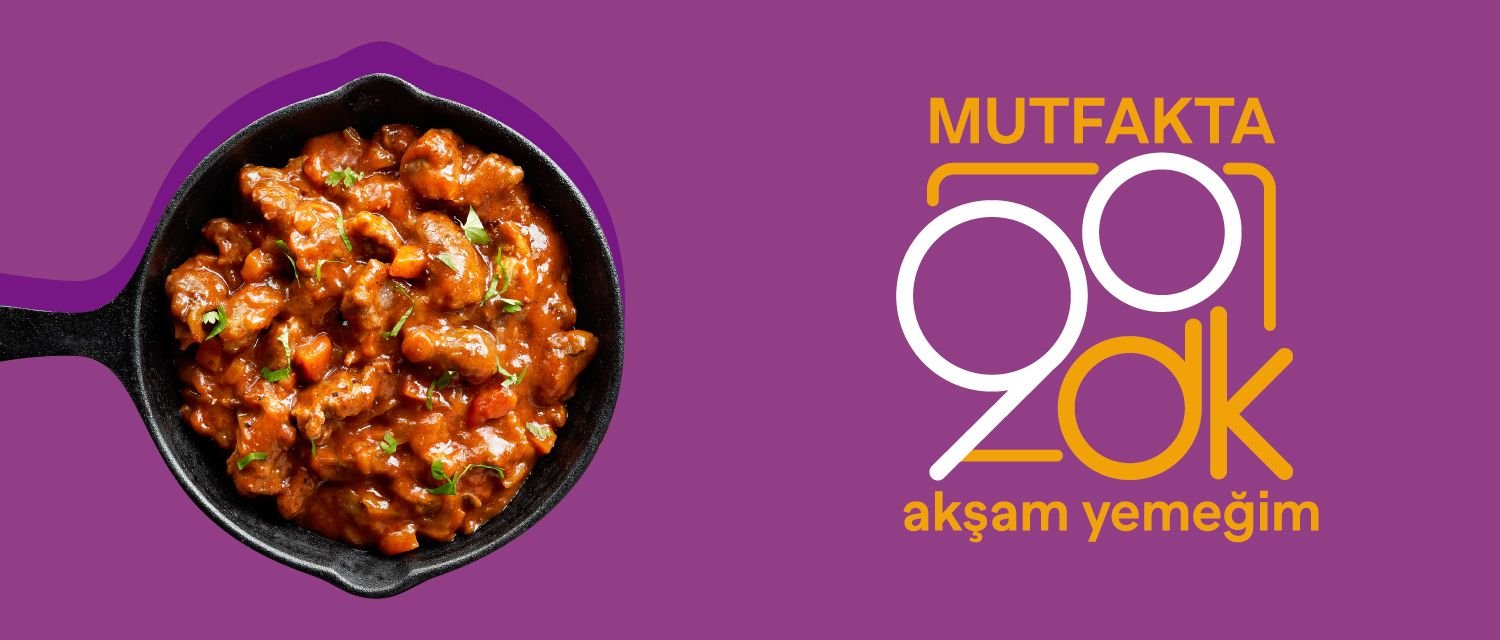 Mutfakta 90 Dakika – Akşam Yemeğim 1