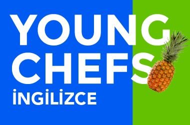 Young Chefs -  (14-17 Yaş) - İngilizce