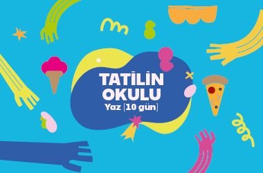 Tatilin Okulu - Yaz - 10 Gün (9-14 Yaş)