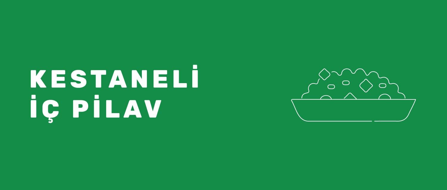 Kestaneli İç Pilav