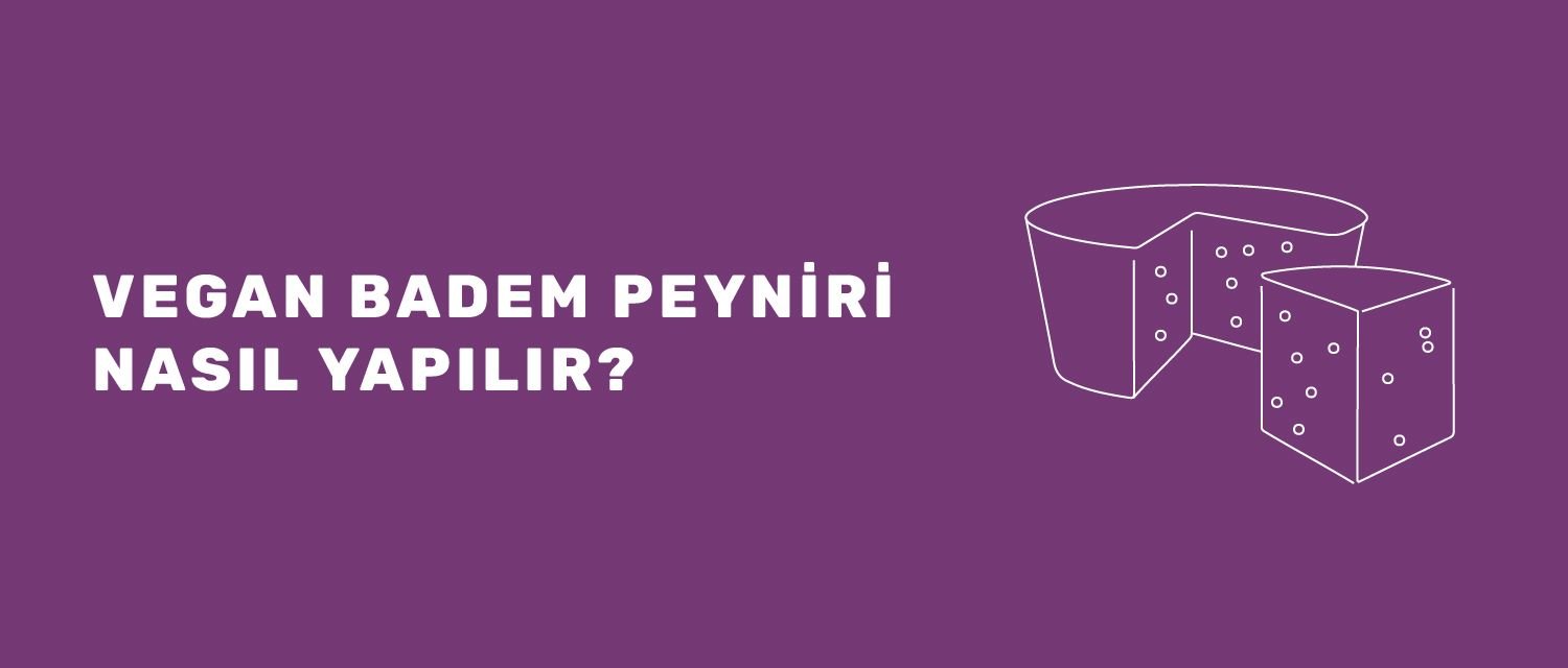 Vegan Badem Peyniri Nasıl Yapılır?