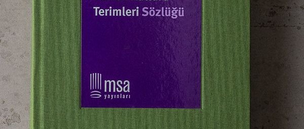 1939’dan Günümüze Yazılı Kaynaklarda Yemek Kültürü Terimleri Sözlüğü/ MSA Yayınları