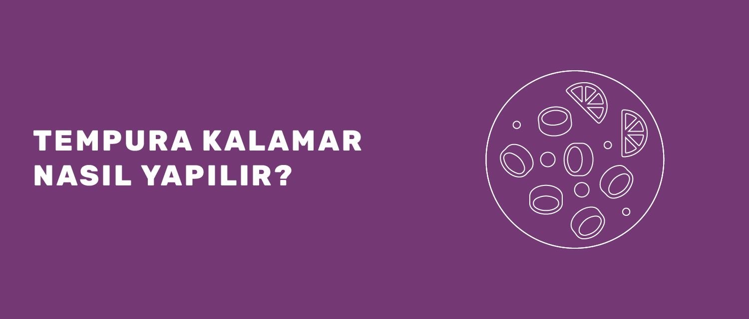 Tempura Kalamar Nasıl Yapılır?